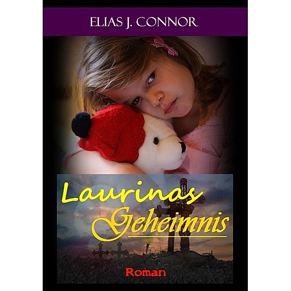 Laurinas Geheimnis, Elias J. Connor