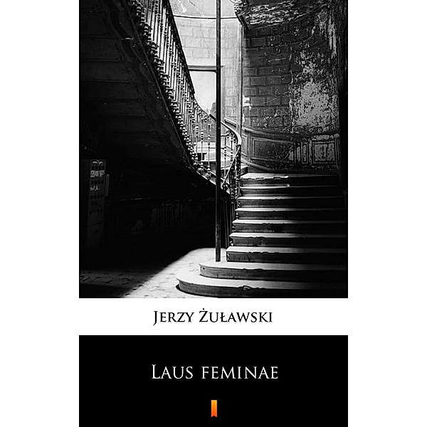 Laus feminae, Jerzy Zulawski