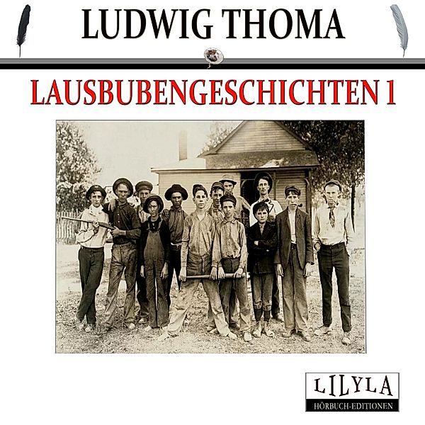Lausbubengeschichten 1, Ludwig Thoma