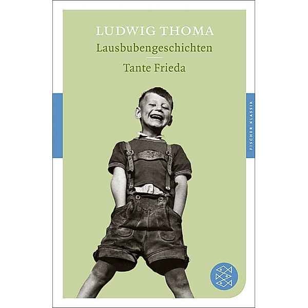 Lausbubengeschichten. Tante Frieda, Ludwig Thoma