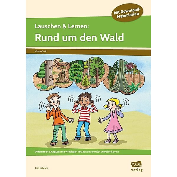 Lauschen & Lernen: Rund um den Wald, m. 1 Beilage, Lisa Labisch