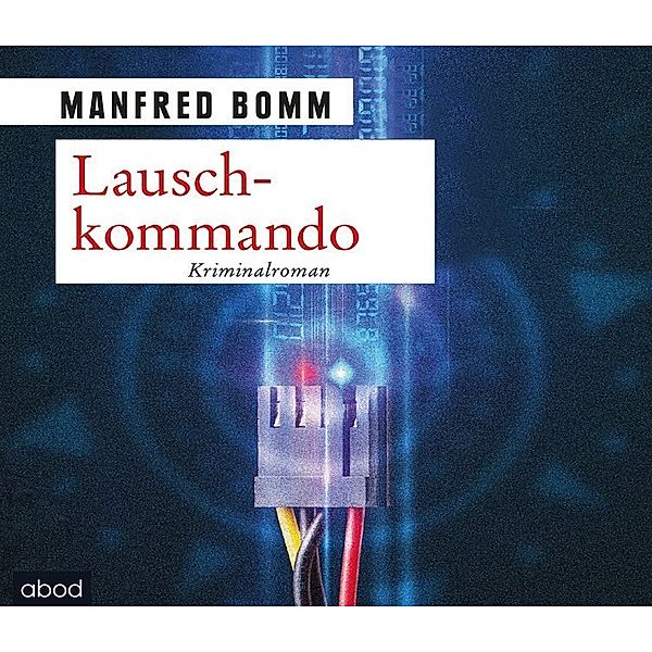 Lauschkommando,8 Audio-CDs, Manfred Bomm, Bomm