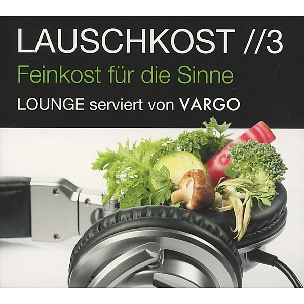 Lauschkost 3-Lounge Serviert V, Diverse Interpreten