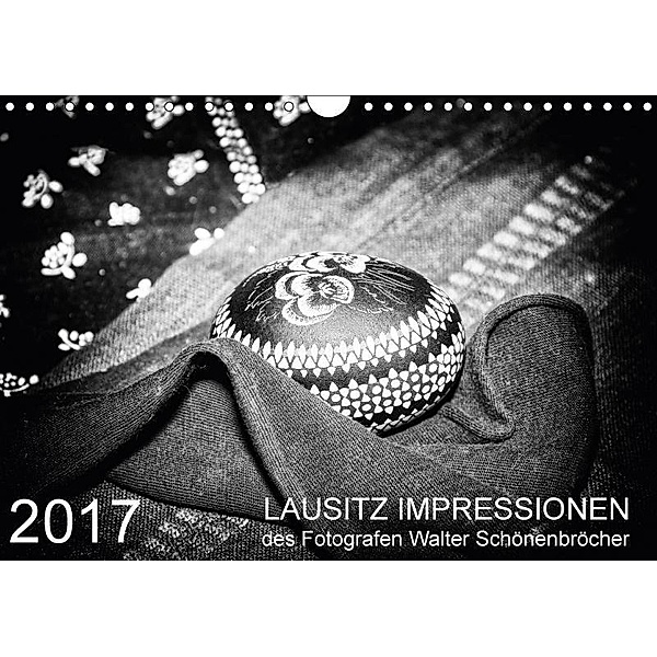 Lausitz Impressionen (Wandkalender 2017 DIN A4 quer), Walter Schönenbröcher