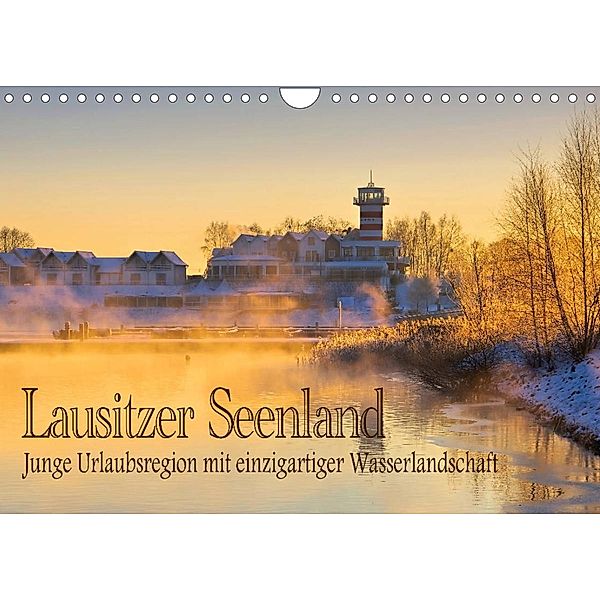 Lausitzer Seenland - Junge Urlaubsregion mit einzigartiger Wasserlandschaft (Wandkalender 2023 DIN A4 quer), LianeM