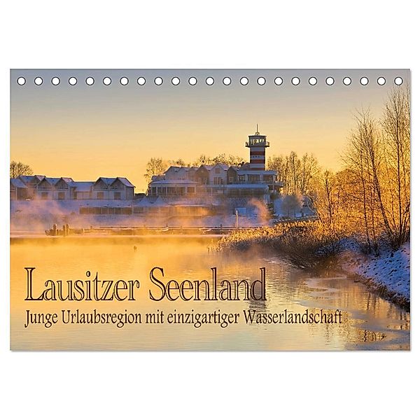 Lausitzer Seenland - Junge Urlaubsregion mit einzigartiger Wasserlandschaft (Tischkalender 2024 DIN A5 quer), CALVENDO Monatskalender, LianeM