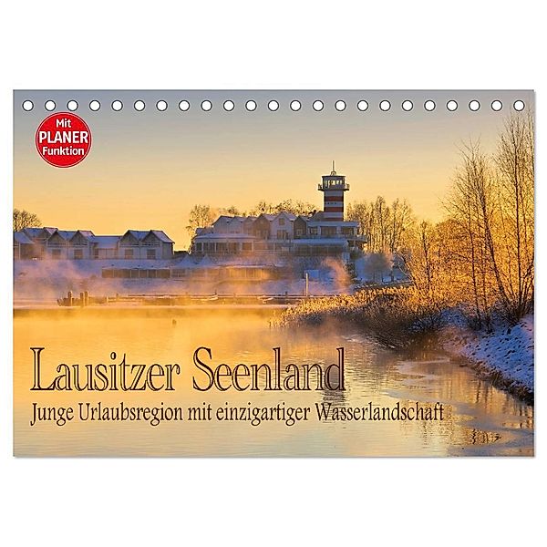 Lausitzer Seenland - Junge Urlaubsregion mit einzigartiger Wasserlandschaft (Tischkalender 2024 DIN A5 quer), CALVENDO Monatskalender, LianeM