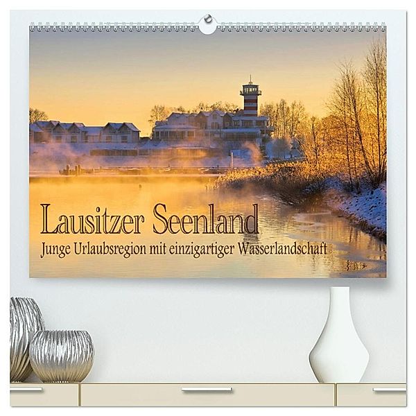 Lausitzer Seenland - Junge Urlaubsregion mit einzigartiger Wasserlandschaft (hochwertiger Premium Wandkalender 2025 DIN A2 quer), Kunstdruck in Hochglanz, Calvendo, LianeM