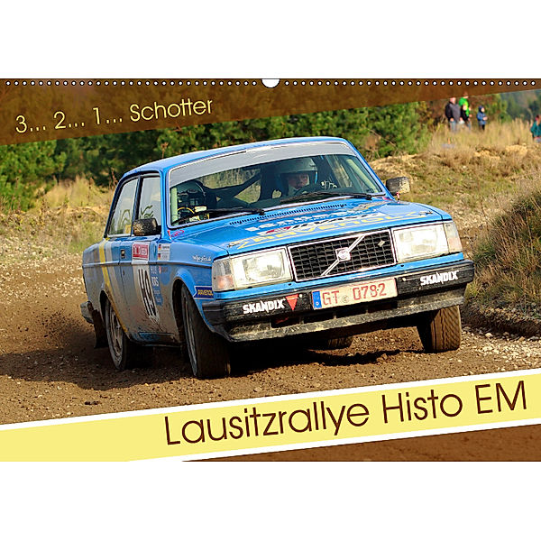 Lausitzrallye Histo EM (Wandkalender 2019 DIN A2 quer), Patrick Freiberg