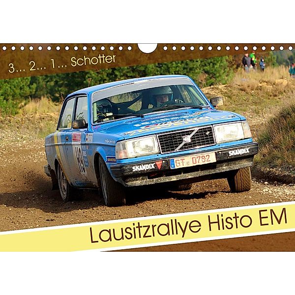 Lausitzrallye Histo EM (Wandkalender 2021 DIN A4 quer), Patrick Freiberg