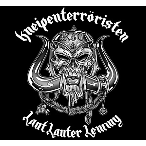 Laut Lauter Lemmy (Ltd.Bomber Blau) (Vinyl), Kneipenterroristen