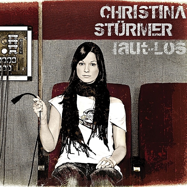 Laut-Los, Christina Stürmer