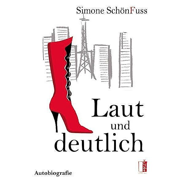 Laut und deutlich, Simone Schönfuss