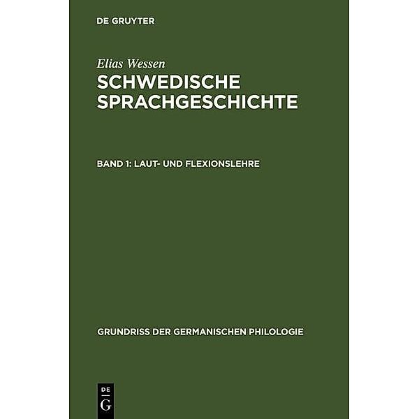 Laut- und Flexionslehre / Grundriß der germanischen Philologie Bd.18,1, Elias Wessen