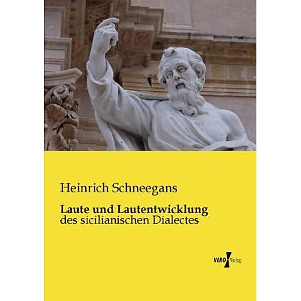 Laute und Lautentwicklung, Heinrich Schneegans