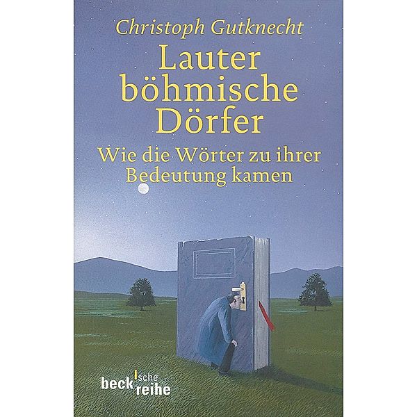 Lauter böhmische Dörfer, Christoph Gutknecht
