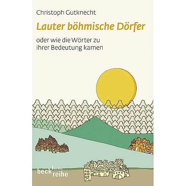 Lauter böhmische Dörfer, Christoph Gutknecht