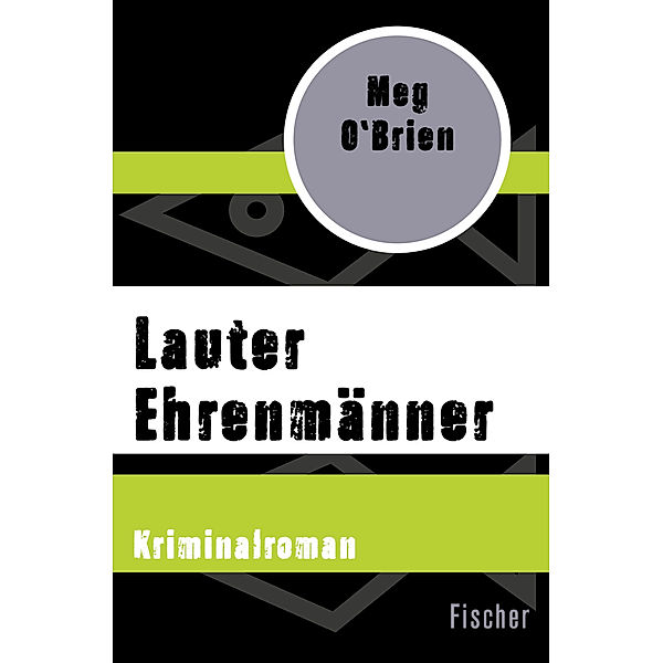 Lauter Ehrenmänner, Meg O'Brien