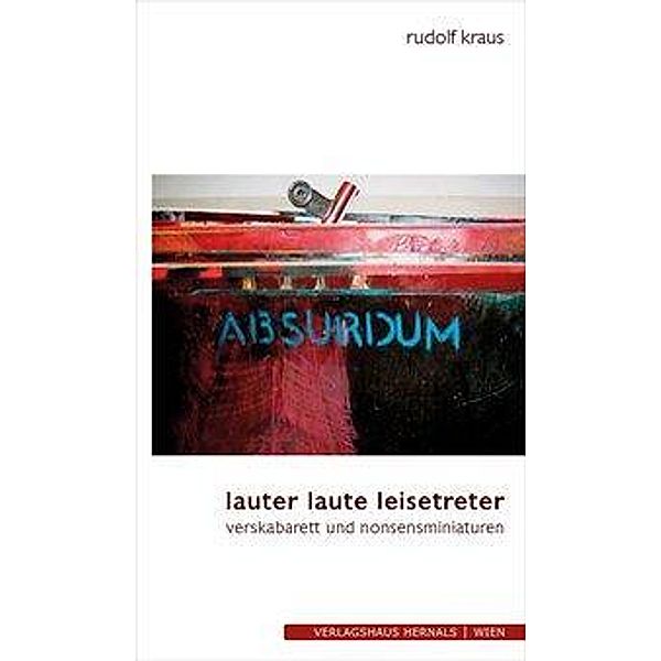 lauter laute leisetreter, Rudolf Kraus