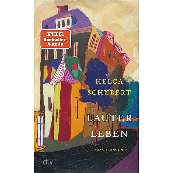Lauter Leben, Helga Schubert