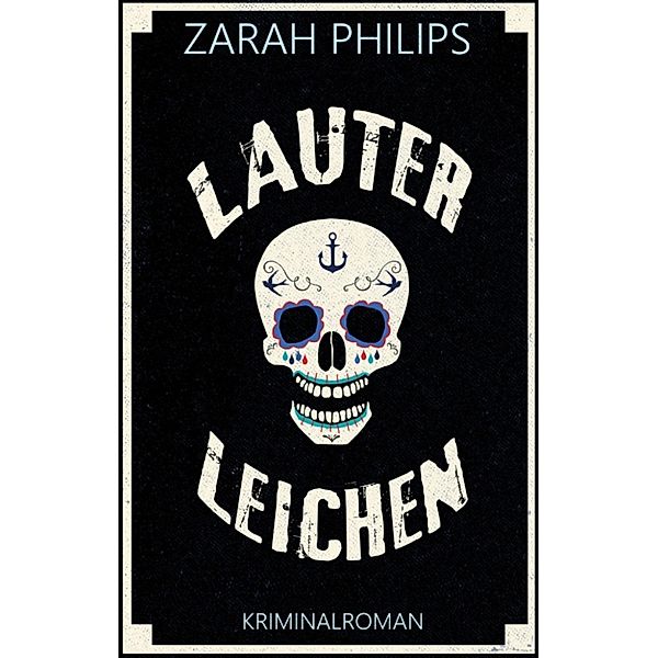 Lauter Leichen, Zarah Philips