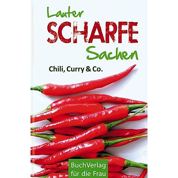 Lauter scharfe Sachen, Ute Scheffler