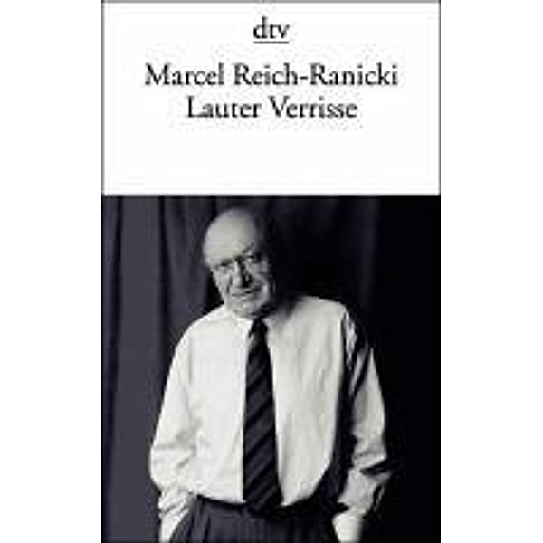 Lauter Verrisse, Marcel Reich-Ranicki