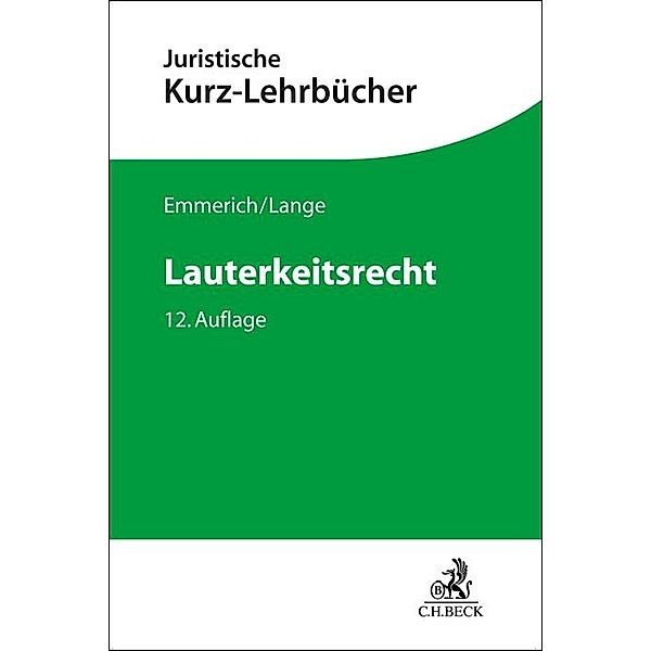 Lauterkeitsrecht, Volker Emmerich, Knut Werner Lange