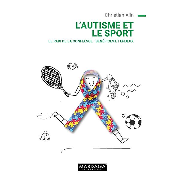 L'autisme et le sport, Christian Alin