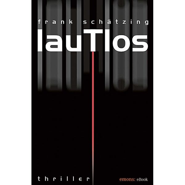 Lautlos / Köln-Krimi Bd.19, Frank Schätzing