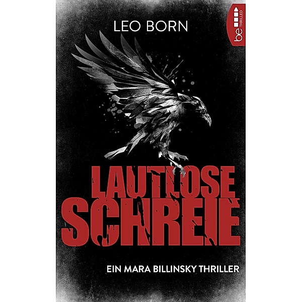 Lautlose Schreie / Mara Billinsky Bd.2, Leo Born