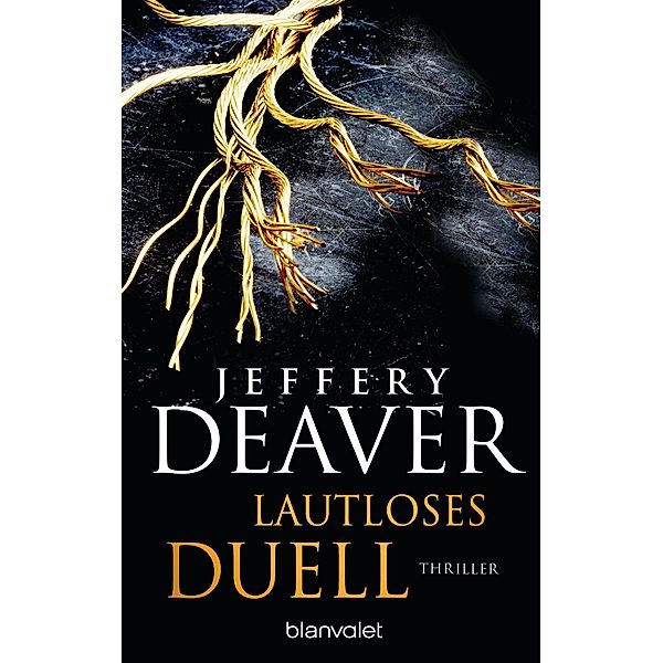Lautloses Duell, Jeffery Deaver