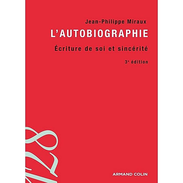 L'autobiographie / lettres, Jean-Philippe Miraux