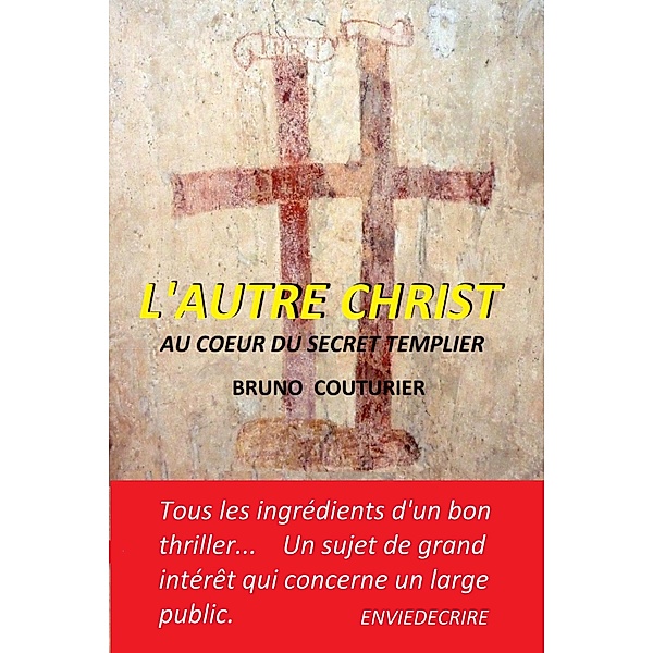 L'Autre Christ / Librinova, Couturier Bruno Couturier