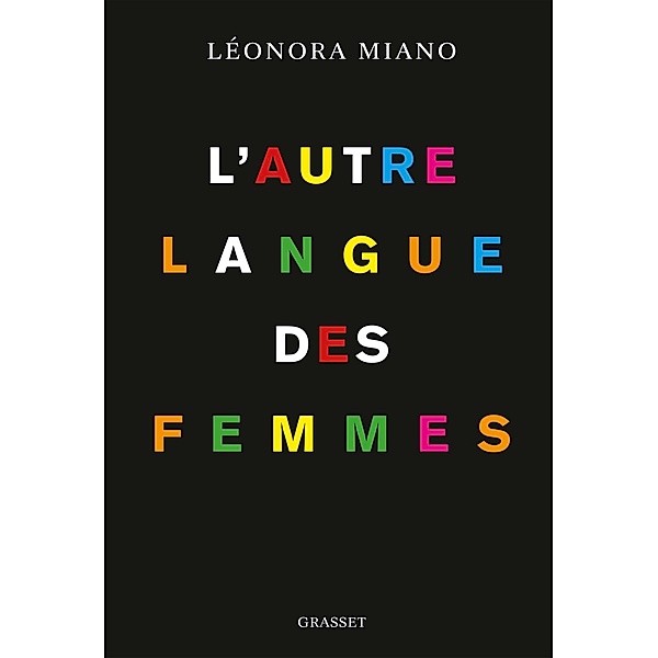 L'autre langue des femmes / essai français, Leonora Miano