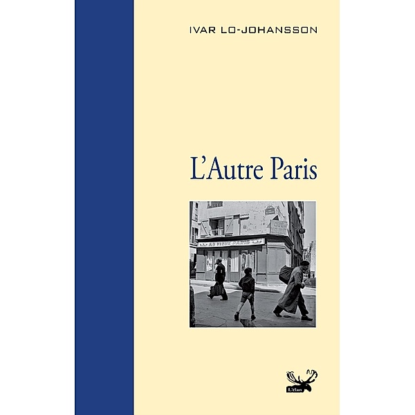 L'Autre Paris, Ivar Lo-Johansson