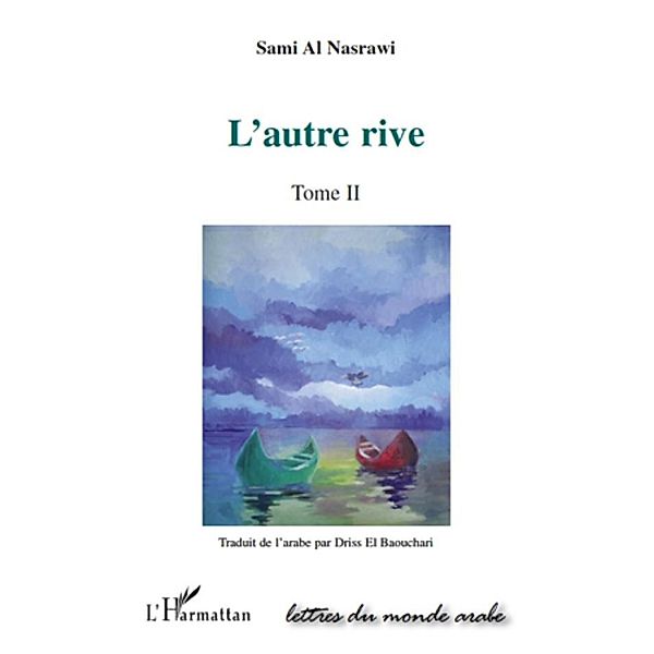 L'autre rive, Sami Al Nasrawi Sami Al Nasrawi