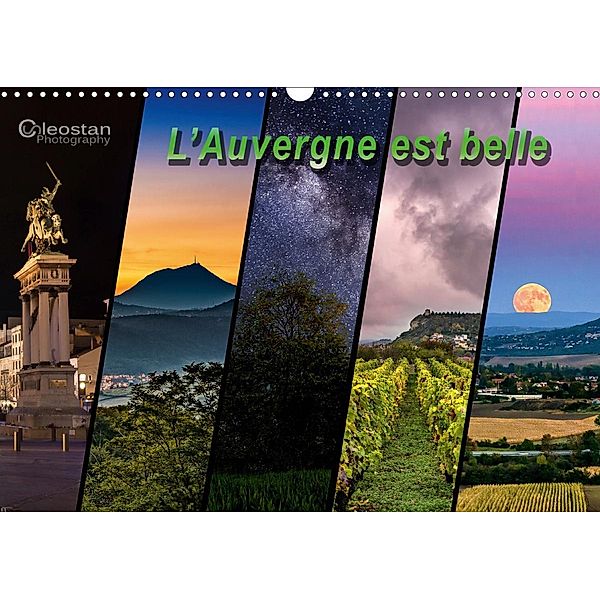 L'Auvergne est belle (Calendrier mural 2021 DIN A3 horizontal), Cleostan Photography