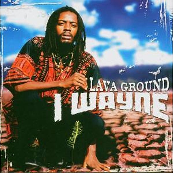 Lava Ground, I Wayne