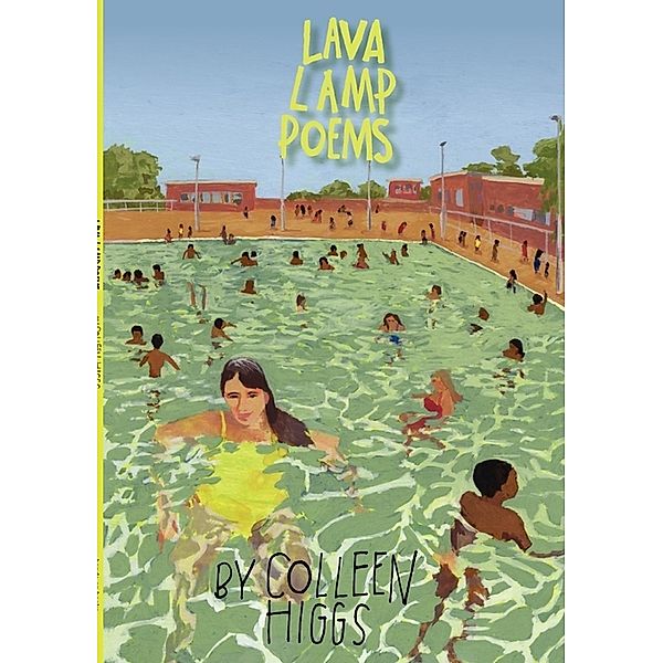 Lava Lamp Poems, Colleen Higgs