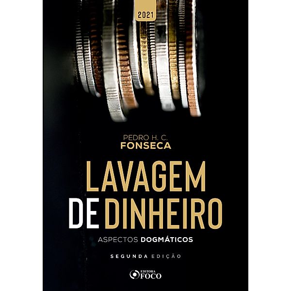 Lavagem de dinheiro, Pedro H. C. Fonseca