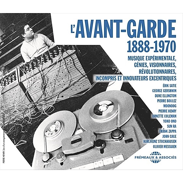 L'Avant-Garde 1888-1970 - Musique Expérimentale, Diverse Interpreten