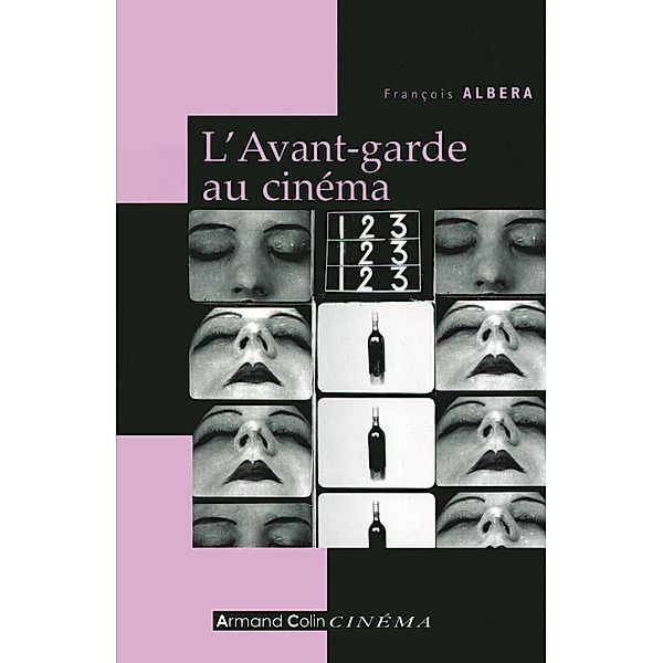 L'Avant-garde au cinéma / Hors Collection, François Albera