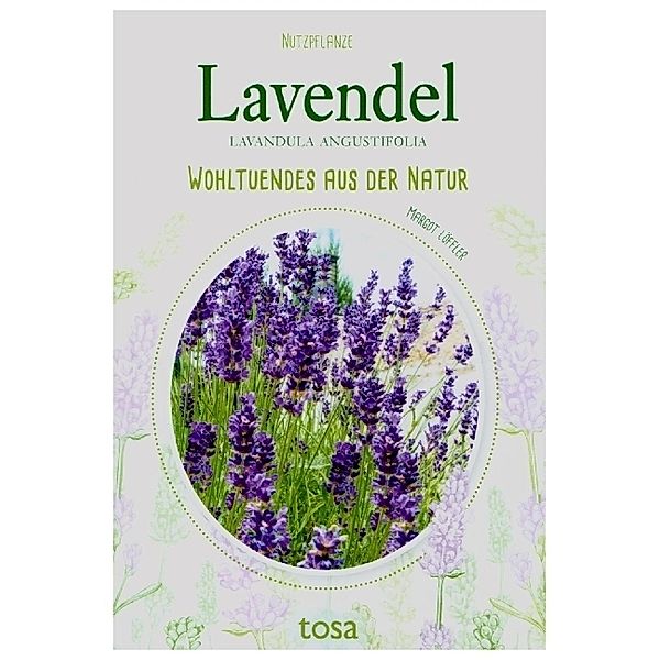 Lavendel, Margot Löffler