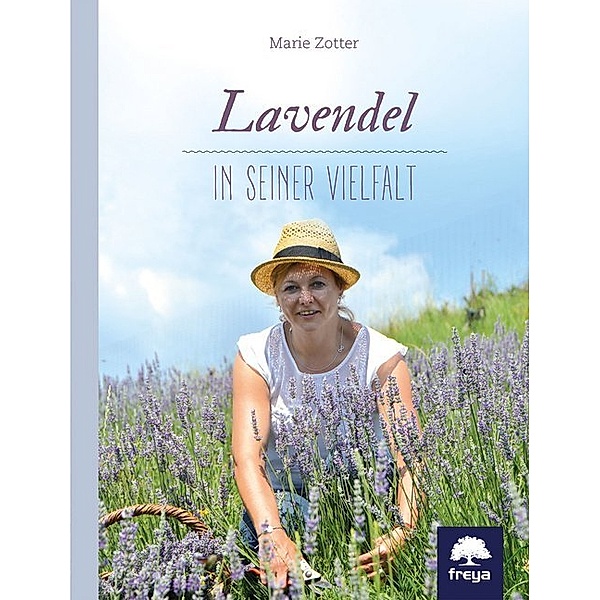 Lavendel in seiner Vielfalt, Marie Zotter