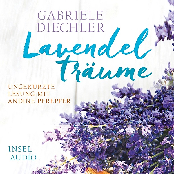 Lavendelträume, Gabriele Diechler