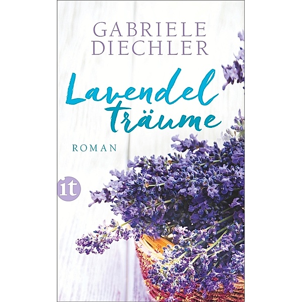 Lavendelträume, Gabriele Diechler