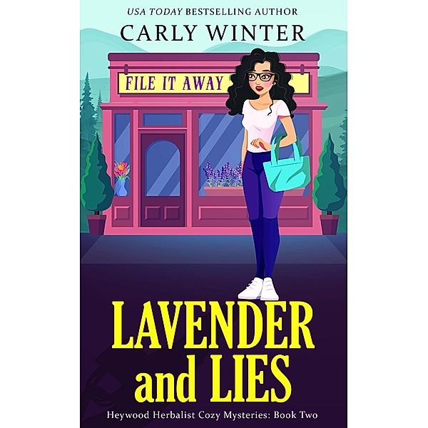 Lavender and Lies (Heywood Herbalist Cozy Mysteries, #2) / Heywood Herbalist Cozy Mysteries, Carly Winter