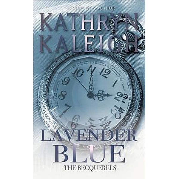 Lavender Blue / KST Publishing Inc., Kathryn Kaleigh