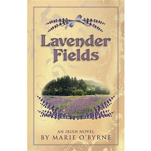 Lavender Fields, Marie O'Byrne